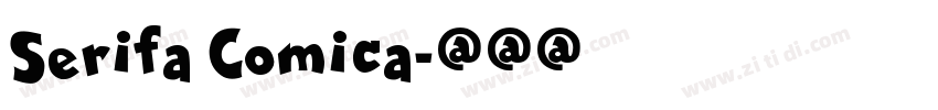 Serifa Comica字体转换